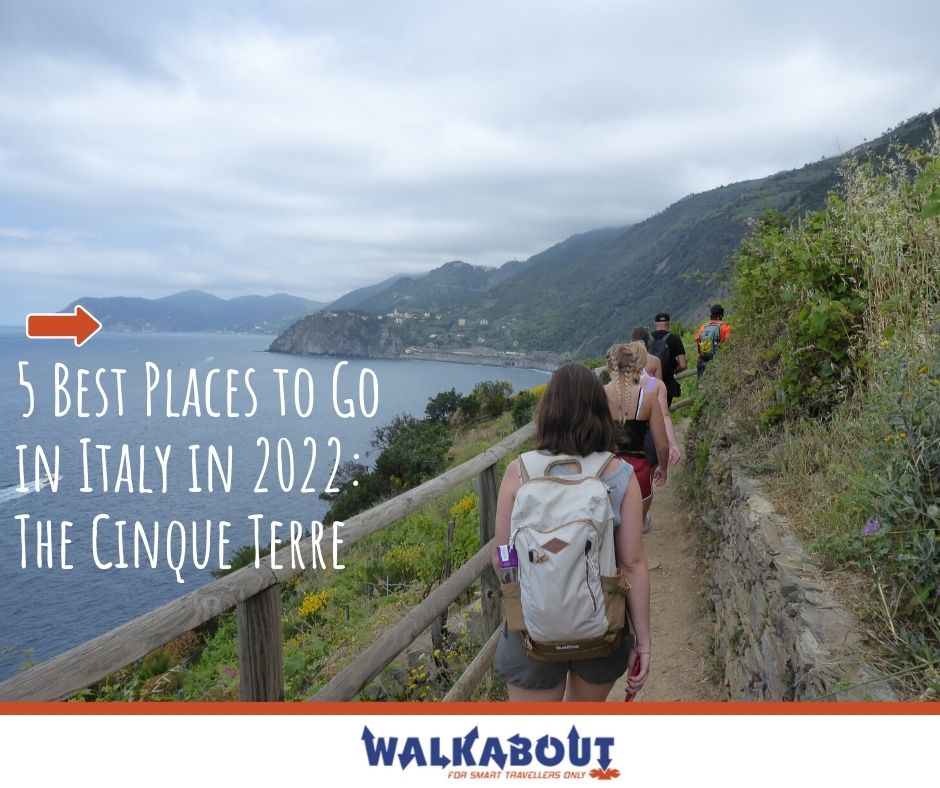 5 Best Places to Go in Italy in 2022: The Cinque Terre